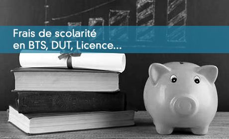 Frais de scolarité en BTS, DUT, Licence...