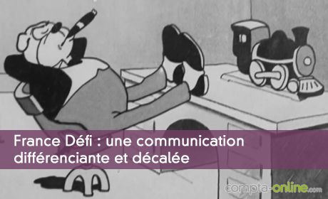 France Défi : une communication différenciante et décalée