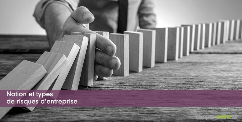 Notion et types de risques d'entreprise