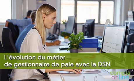 L'volution du mtier de gestionnaire de paie avec la DSN