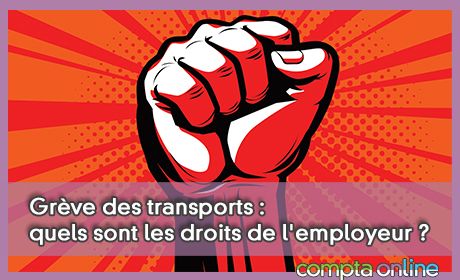 Grve des transports : quels sont les droits de l'employeur ?