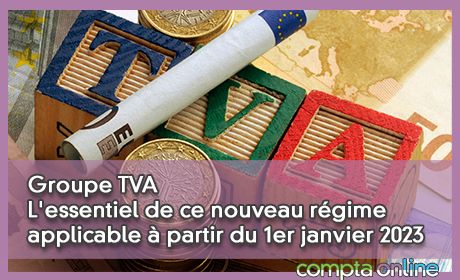 L'essentiel de ce nouveau rgime applicable partir du 1er janvier 2023