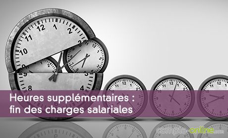 Heures supplmentaires : fin des charges salariales