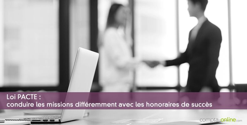 Conduire les missions différemment avec les honoraires de succès