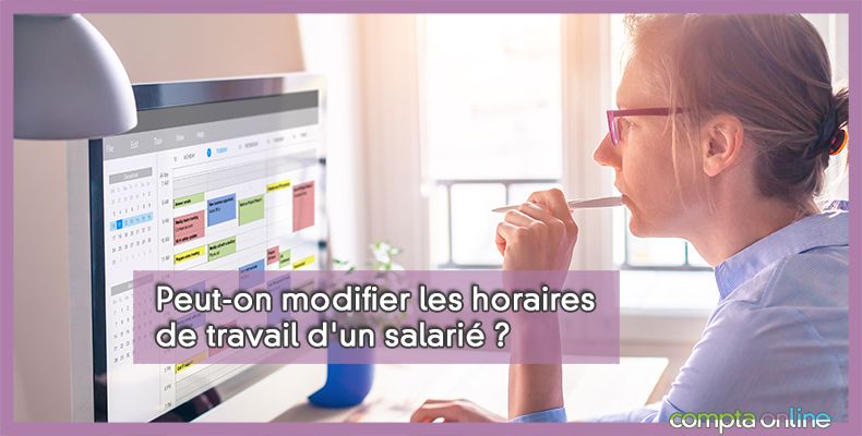 Modifier les horaires de travail