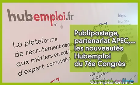 Publipostage, partenariat APEC,... les nouveauts Hubemploi du 76e Congrs