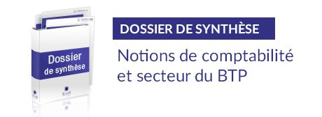 Notions de comptabilité et secteur du BTP