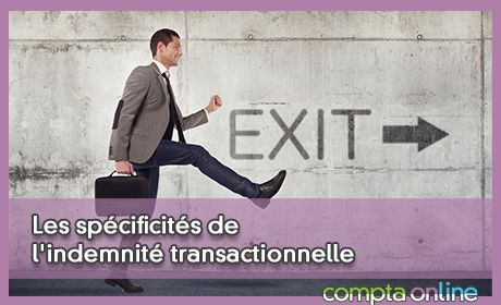 Les spcificits de l'indemnit transactionnelle