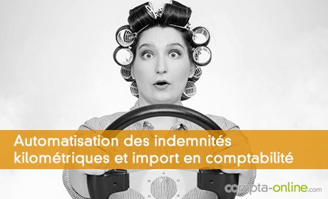 Automatisation des indemnités kilométriques et import en comptabilité