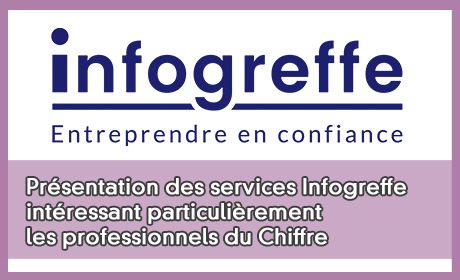 Prsentation des services Infogreffe intressant particulirement les professionnels du Chiffre