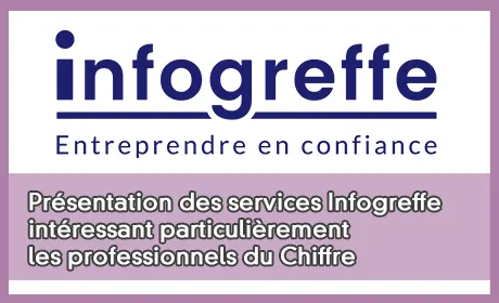 Prsentation des services Infogreffe intressant particulirement les professionnels du Chiffre
