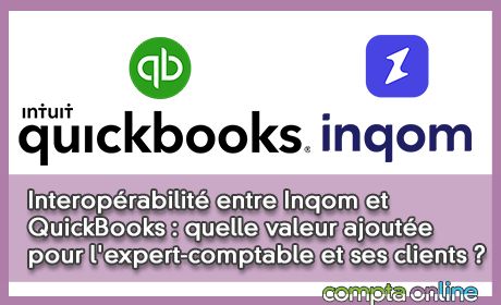 Interoprabilit entre Inqom et QuickBooks : quelle valeur ajoute pour l'expert-comptable et ses clients ?