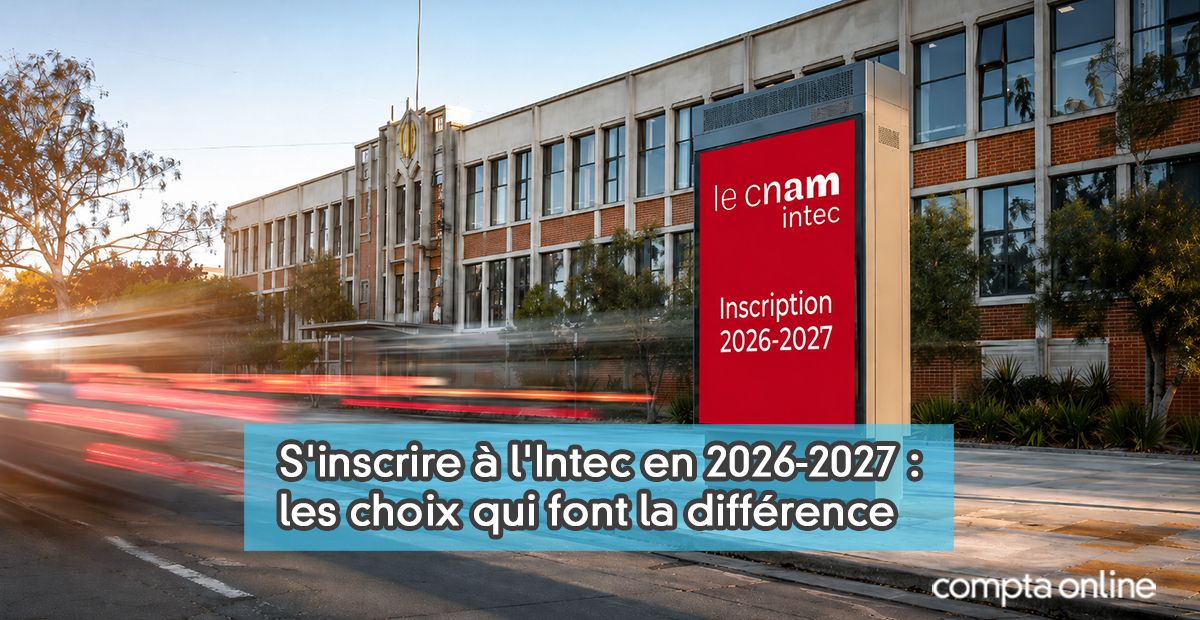 Inscription Intec 2026-2027 : diplôme, statut et calendrier