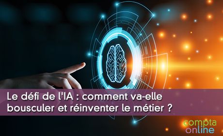 Le dfi de l'IA : comment va-elle bousculer et rinventer le mtier ?