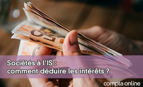 Socits l'IS : comment dduire les intrts ?