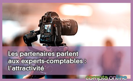 Les partenaires parlent aux experts-comptables : l'attractivit