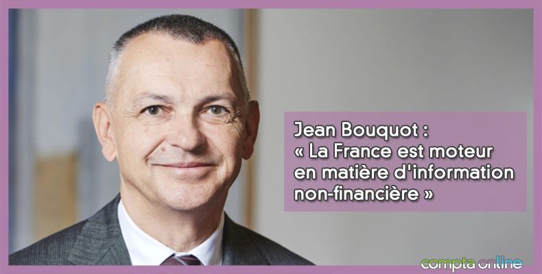« La France est moteur en matière d'information non-financière »