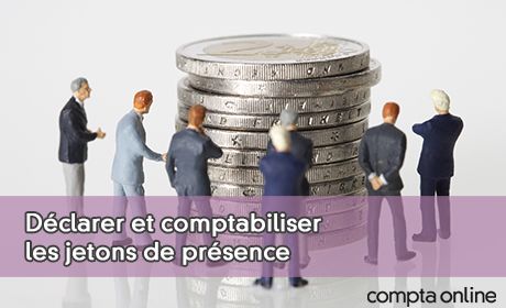 Dclarer et comptabiliser les jetons de prsence