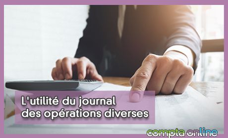 L'utilit du journal des oprations diverses (OD)