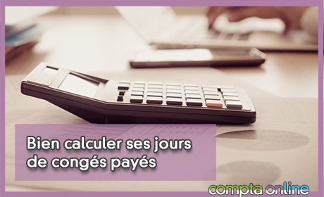 Bien calculer ses jours de congs pays