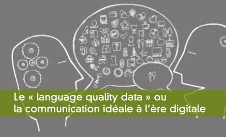 Le langage, l'entreprise et le digital ou la communication idéale