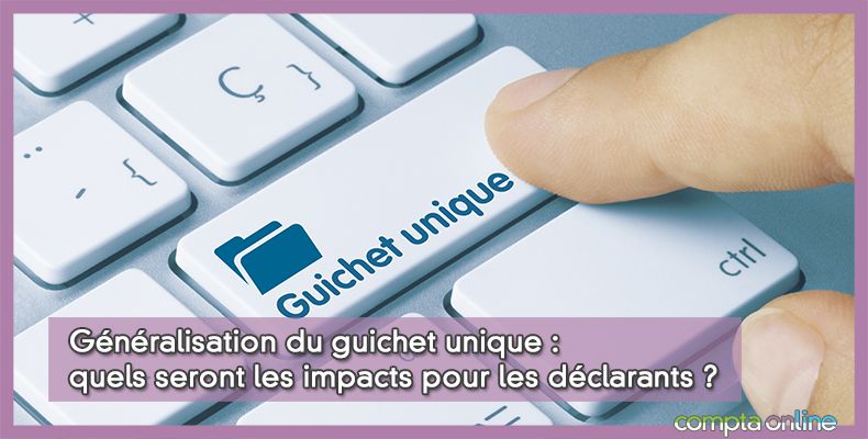 Généralisation du guichet unique
