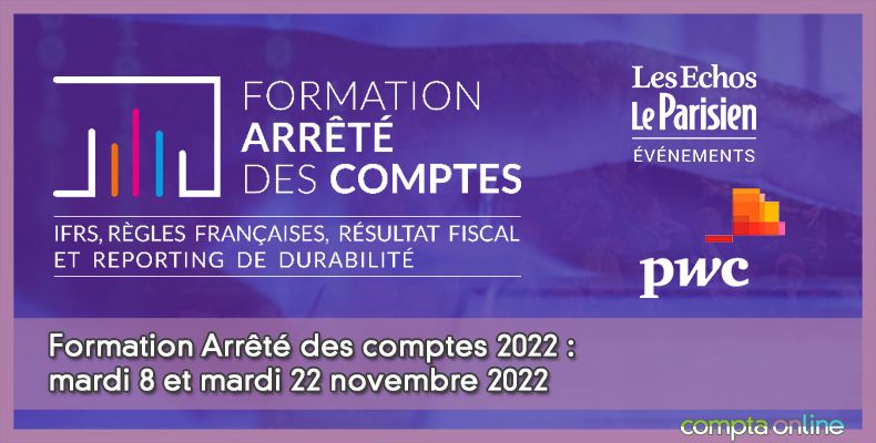 Formation Arrêté des comptes 2022 : le mardi 8 et mardi 22 novembre 2022