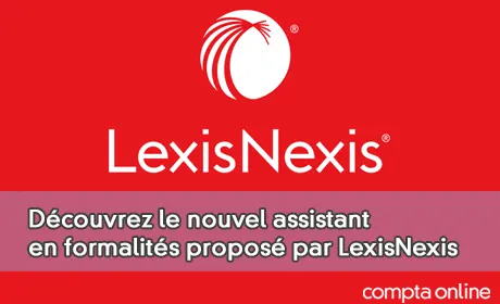 Dcouvrez le nouvel assistant en formalits propos par LexisNexis