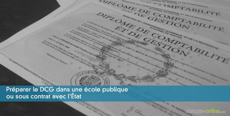 Préparer le DCG dans une école publique ou sous contrat avec l'État