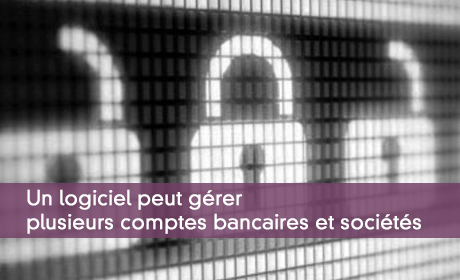 Un logiciel peut gérer plusieurs comptes bancaires et sociétés