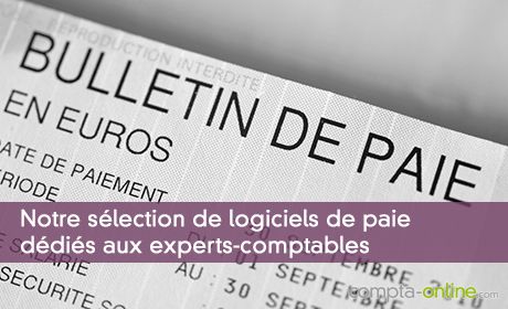 Notre sélection de logiciels de paie dédiés aux experts-comptables