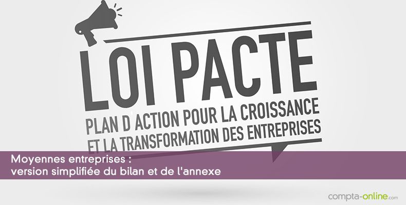 Moyennes entreprises : version simplifiée du bilan et de l'annexe