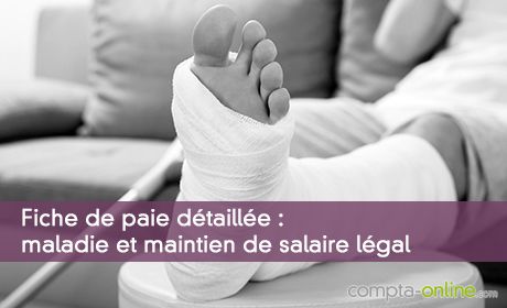 Fiche de paie détaillée : maladie et maintien de salaire légal