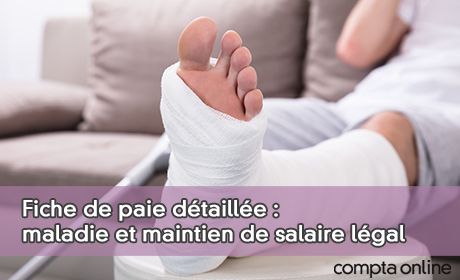 Fiche de paie d�taill�e : maladie et maintien de salaire l�gal