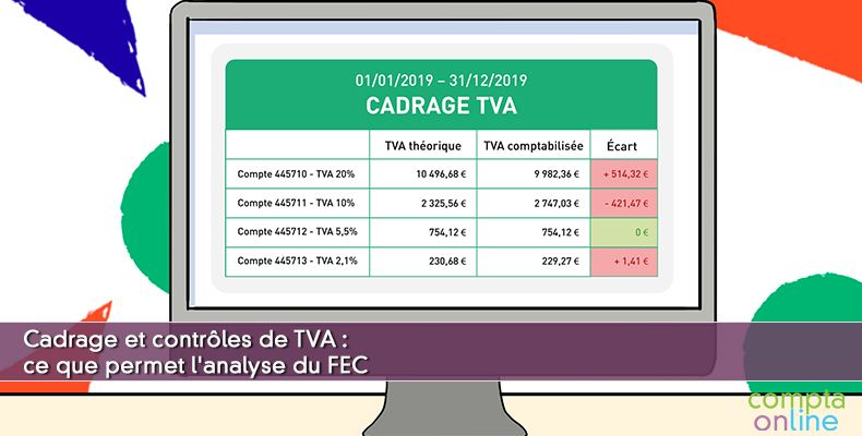 Cadrage et contrles de TVA :  ce que permet l'analyse du FEC