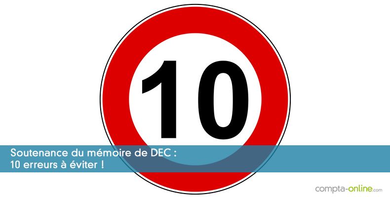 Soutenance du mémoire de DEC : 10 erreurs à éviter !