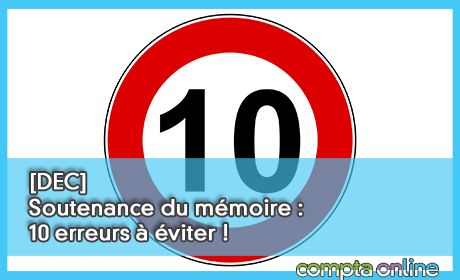 Soutenance du mmoire de DEC : 10 erreurs  viter !