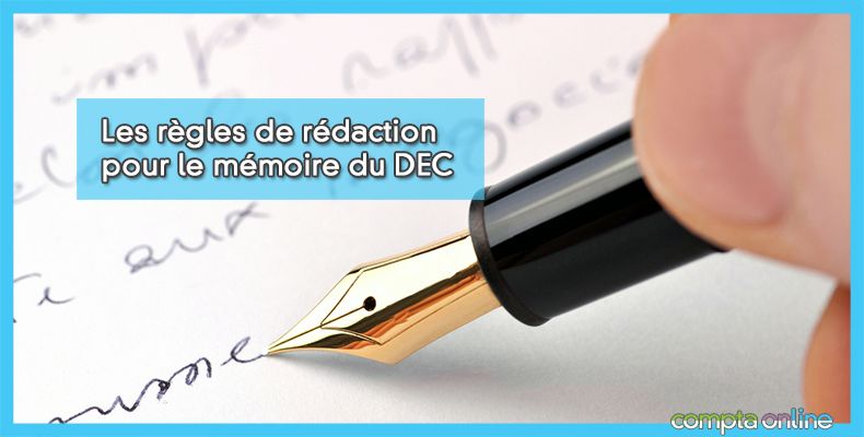 Les règles de rédaction pour le mémoire du DEC