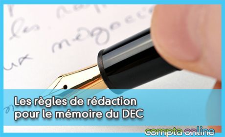 Les rgles de rdaction pour le mmoire du DEC