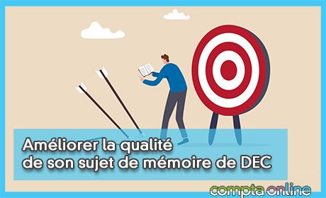 Amliorer la qualit de son sujet de mmoire de DEC