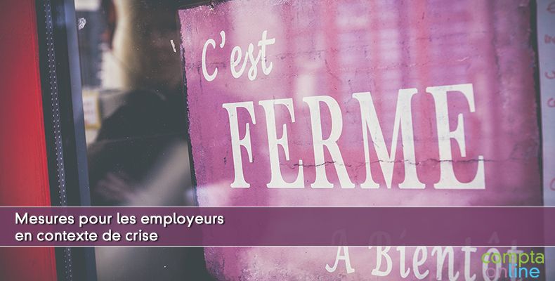 Mesures pour les employeurs en contexte de crise