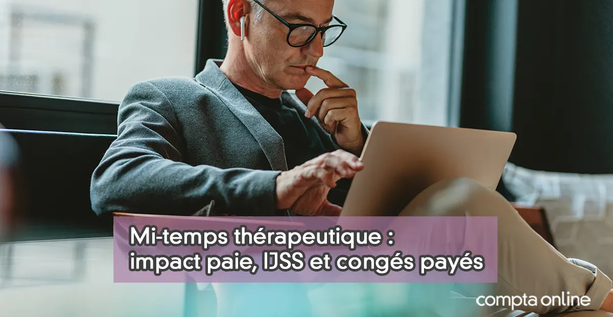 Temps partiel thérapeutique : calcul IJSS et fiche de paie expliqués