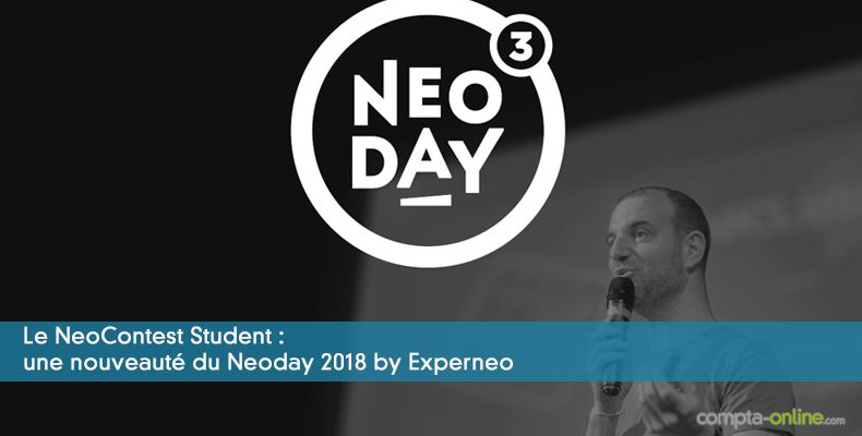 Le NeoContest Student : une nouveauté du Neoday 2018 by Experneo