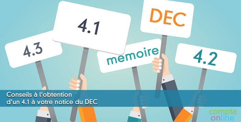 Conseils à l'obtention d'un 4.1 à votre notice du DEC