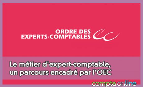 Le mtier d'expert-comptable, un parcours encadr par l'Ordre des experts-comptables.