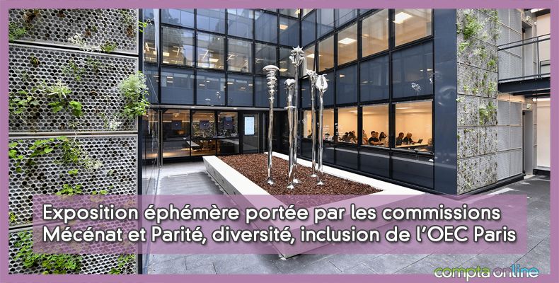 Exposition éphémère portée par les commissions Mécénat et Parité, diversité, inclusion de l'OEC Paris