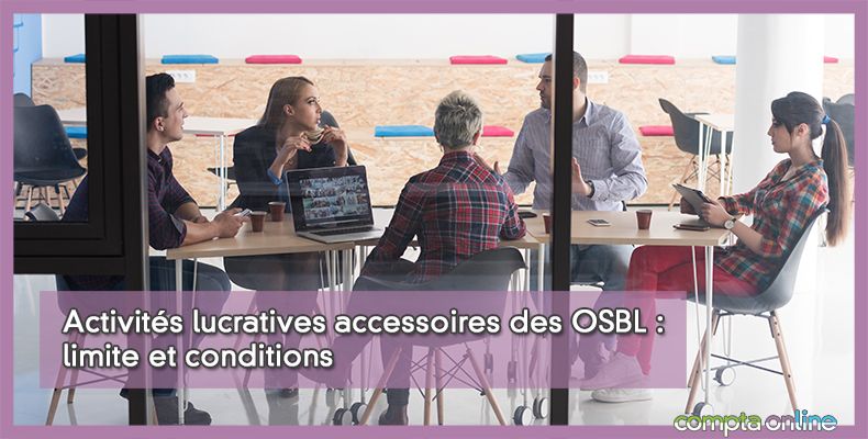Activités lucratives accessoires des OSBL