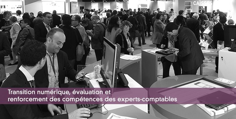 Transition numérique, évaluation et renforcement des compétences des experts-comptables
