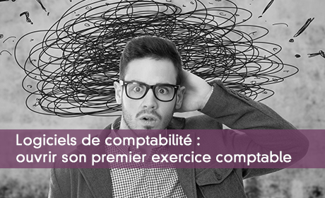 Ouvrir son premier exercice comptable