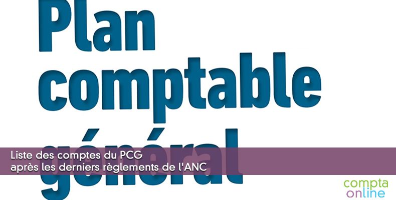 Liste des comptes du PCG après les derniers règlements de l'ANC